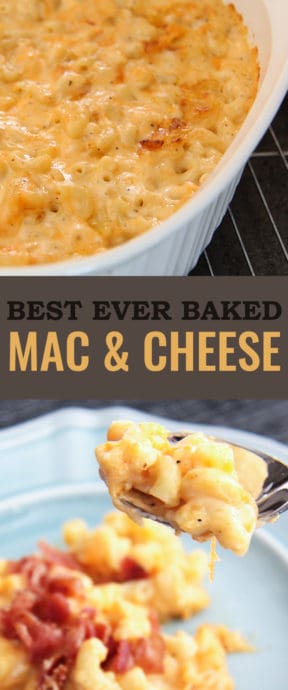 Best Ever Baked Mac and Cheese Recipe