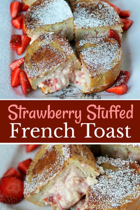 Strawberry Stuffed French Toast recipe - this is not ordinary french toast! It's decadent, sinful and so totally worth it!