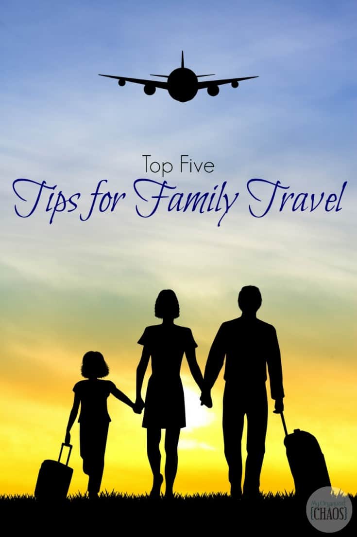 Top Five Tips for Family Travel