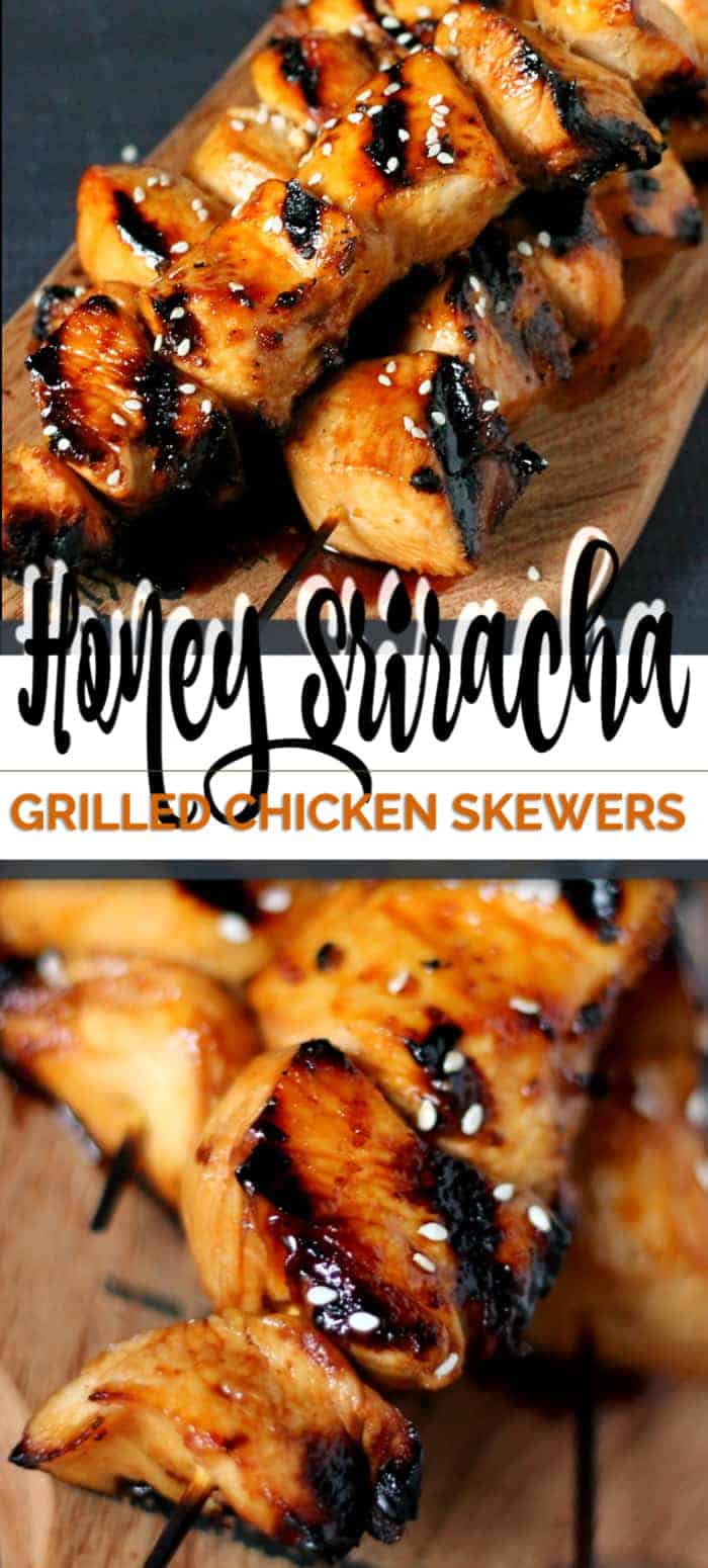 Honey Sriracha Grilled Chicken Skewers