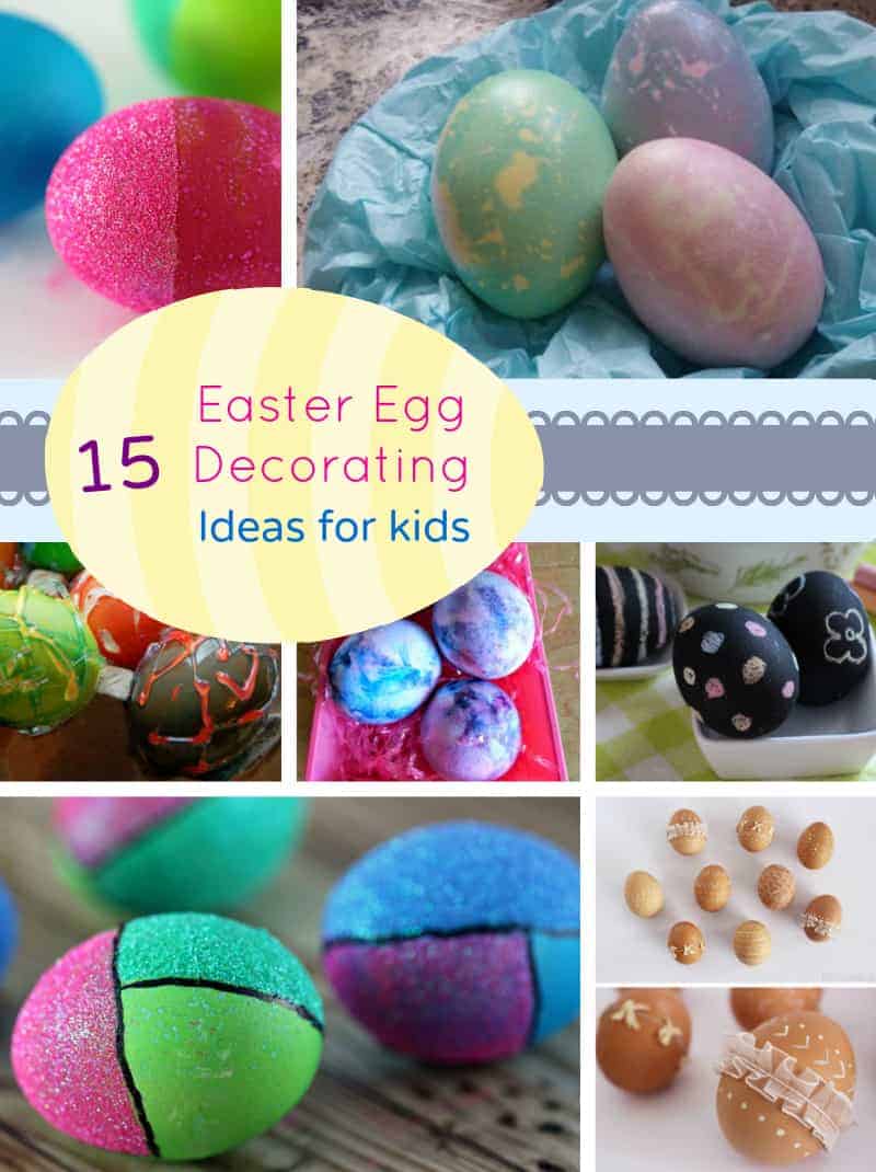 15 easter egg decorating ideas for kids