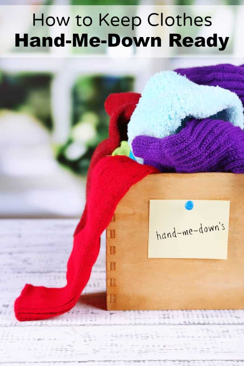 How to Keep Clothes hand-me-down Ready