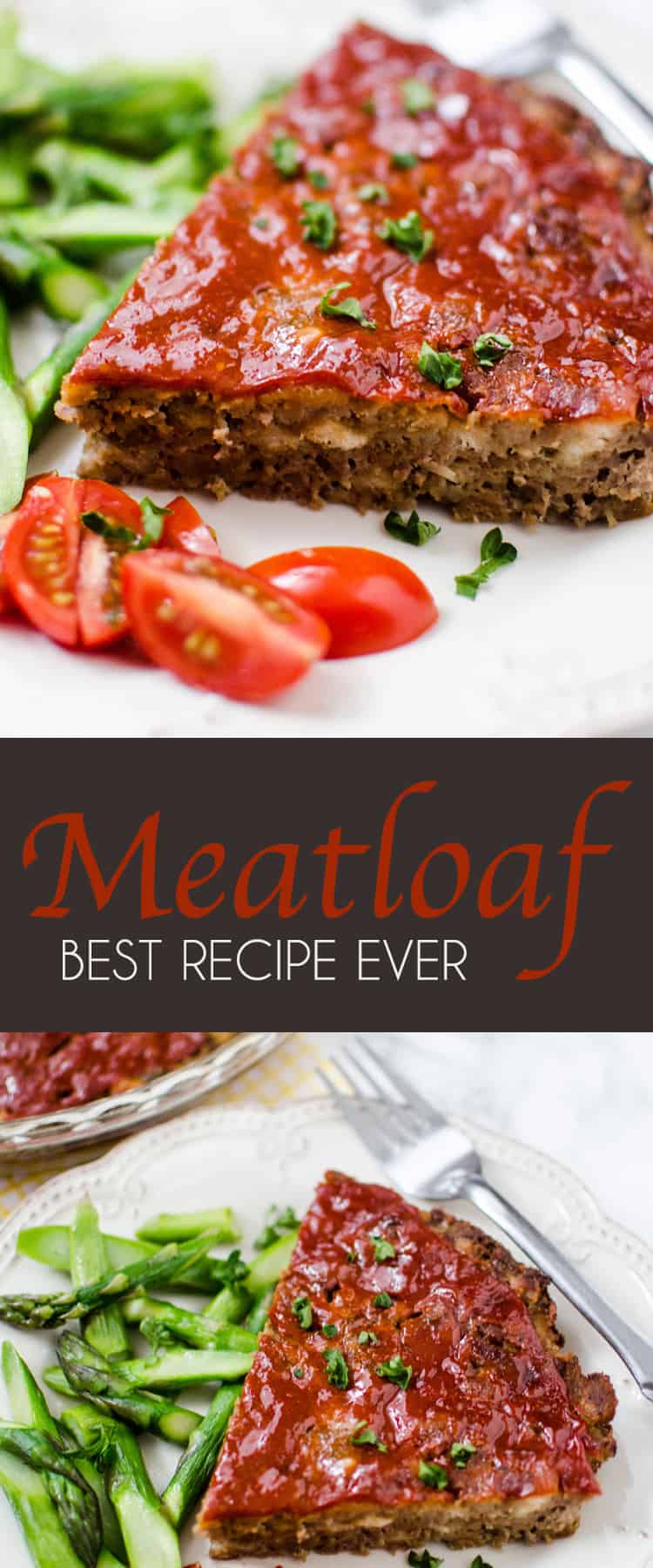 Best Meatloaf Recipe Ever