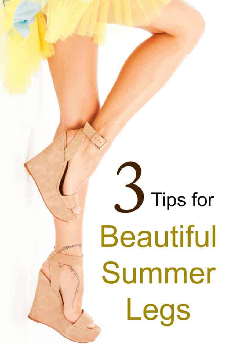 3 tips for Beautiful Summer Legs 