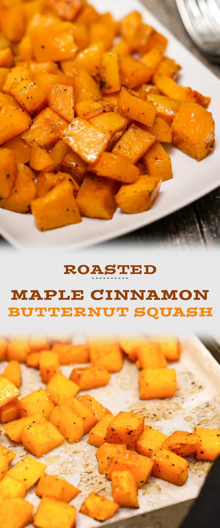 Roasted Maple Cinnamon Butternut Squash