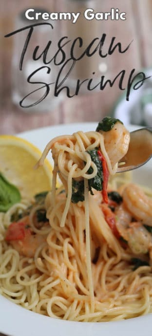 food dish with text of creamy garlic tuscan shrimp
