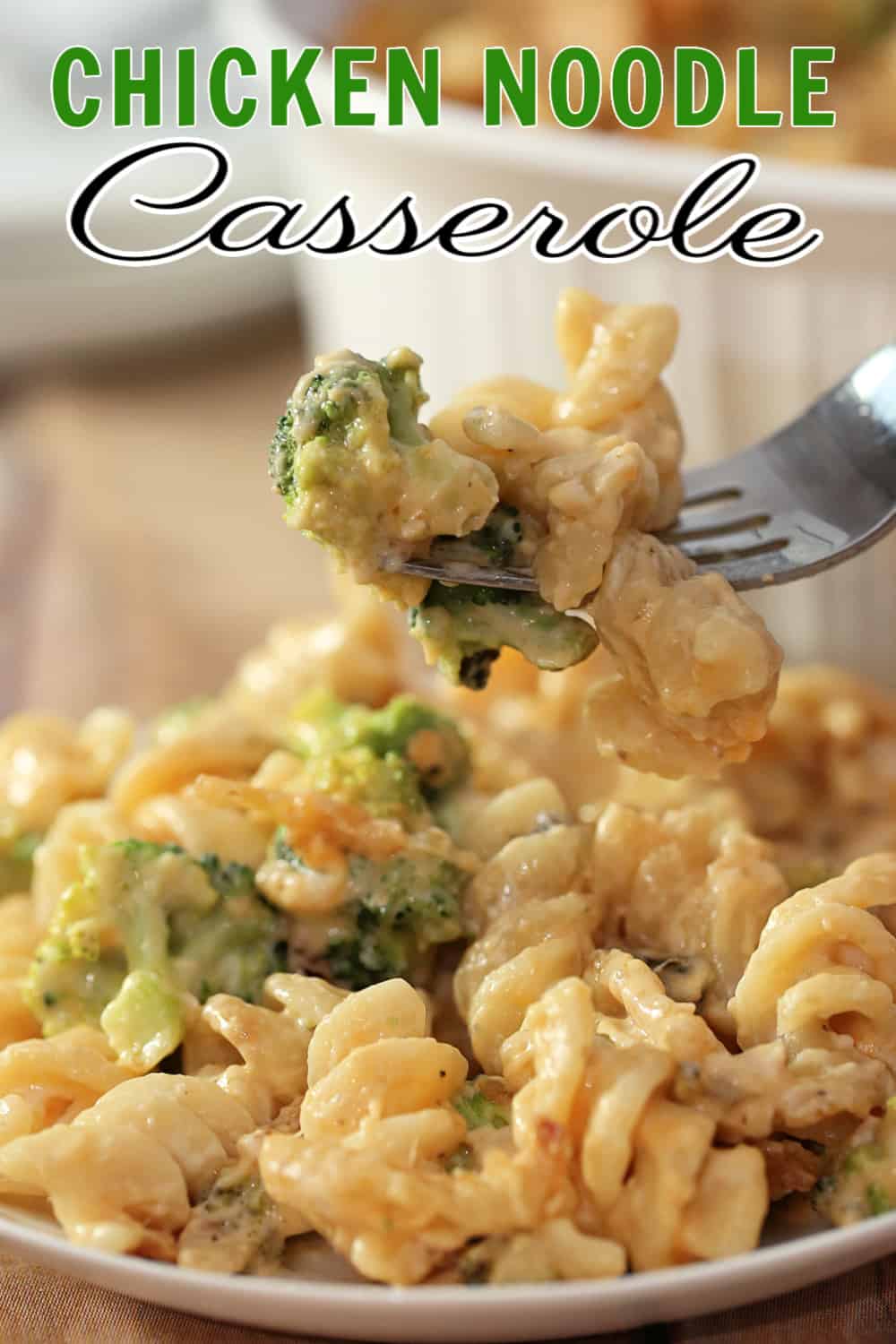 chicken noodle casserole on a fork with text