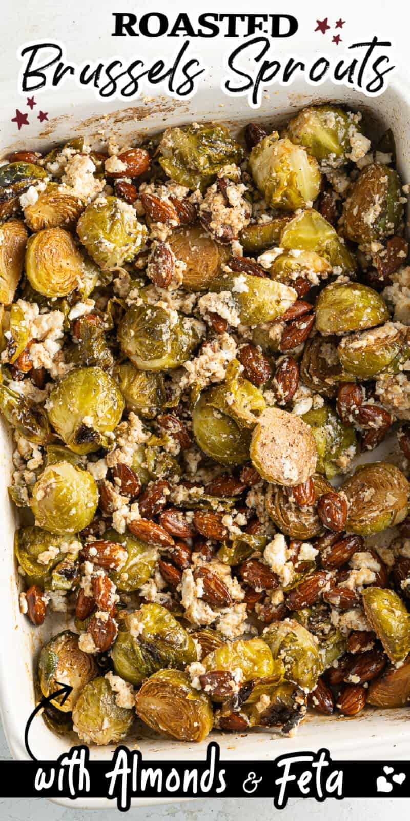 food, with Roasted Brussels Sprouts with Almonds and Feta
