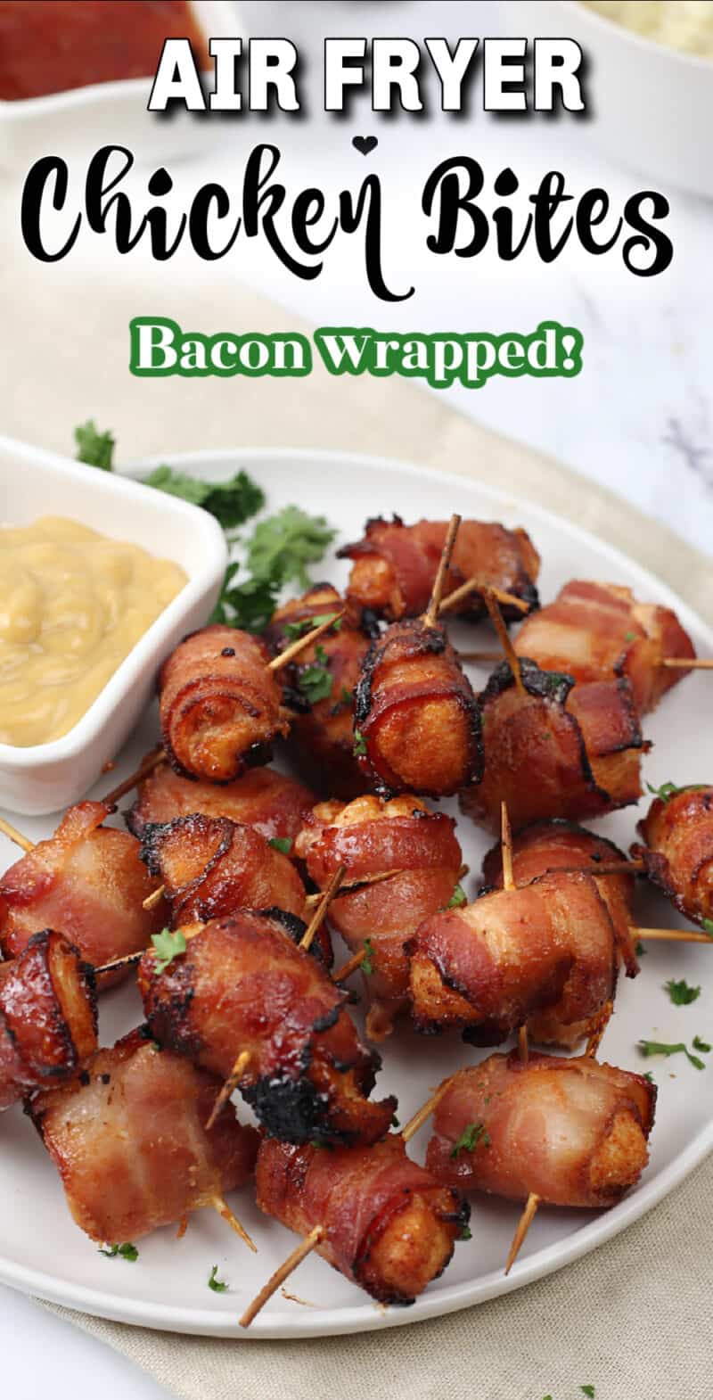 food, with Air Fryer Bacon Wrapped Chicken Bites
