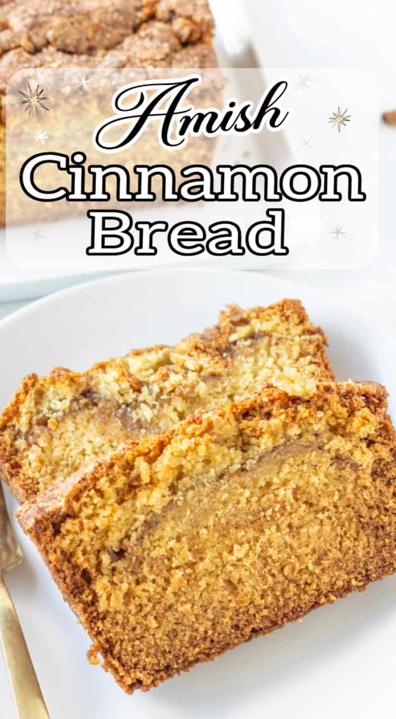 food, with Amish Cinnamon Bread