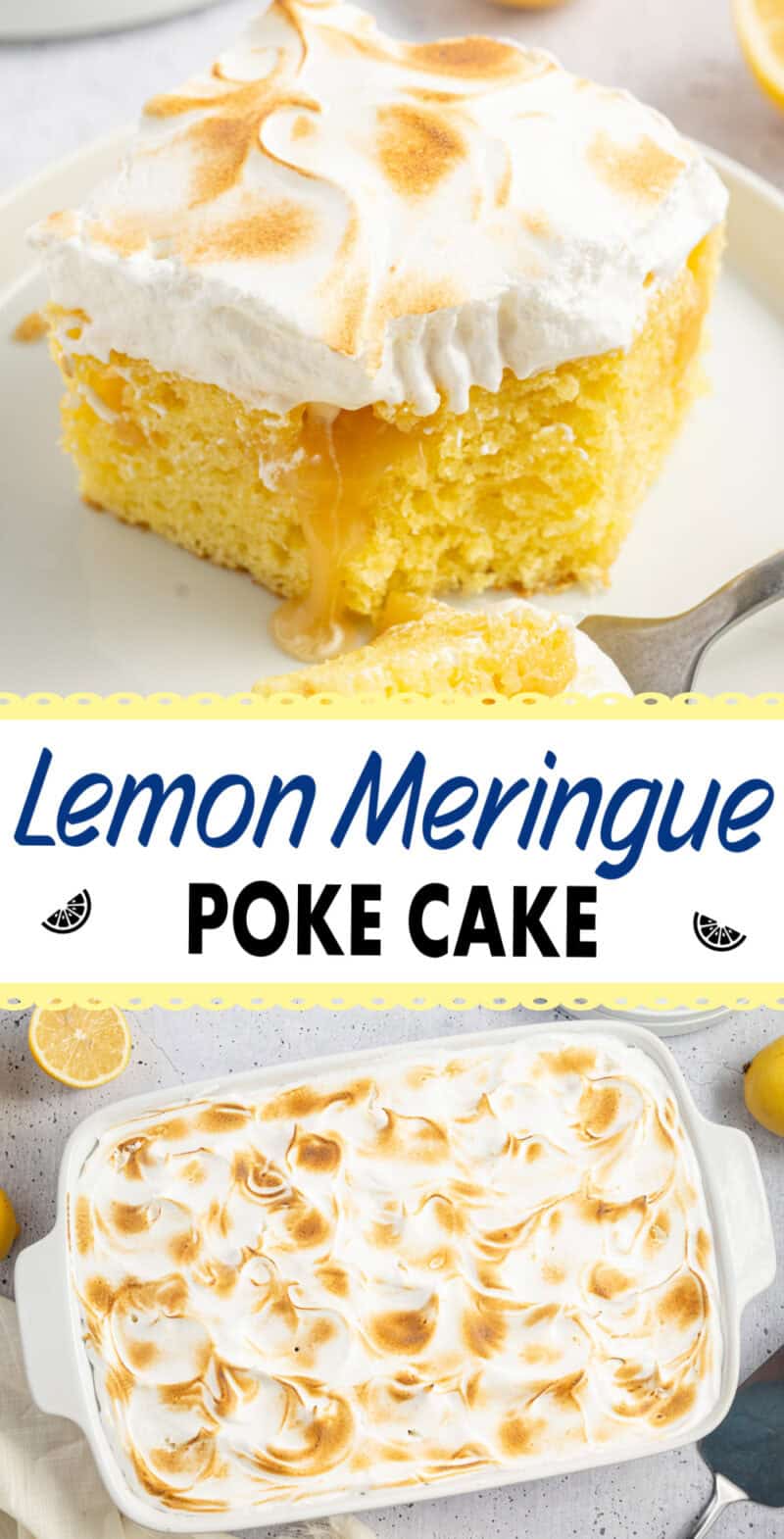 Lemon Poke Cake with toasted meringue on top, on a white plate, with some cake on a fork. A whole cake with meringue on top.