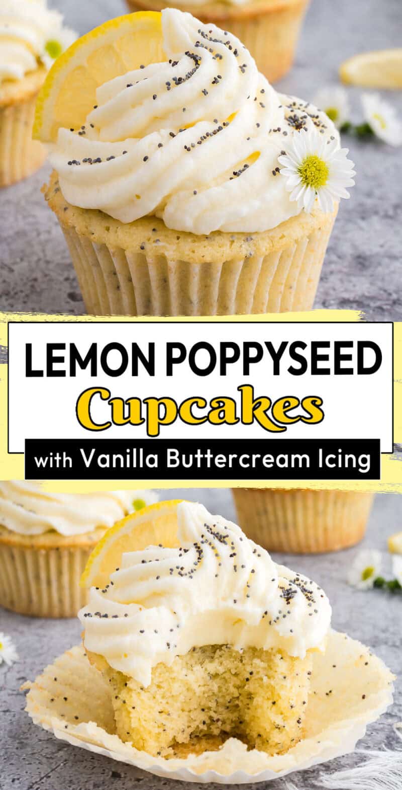 Lemon poppyseed cupcakes with a white buttercream icing on top, sprinkled with poppy seeds and a fresh lemon wedge on top.